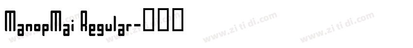 ManopMai Regular字体转换
